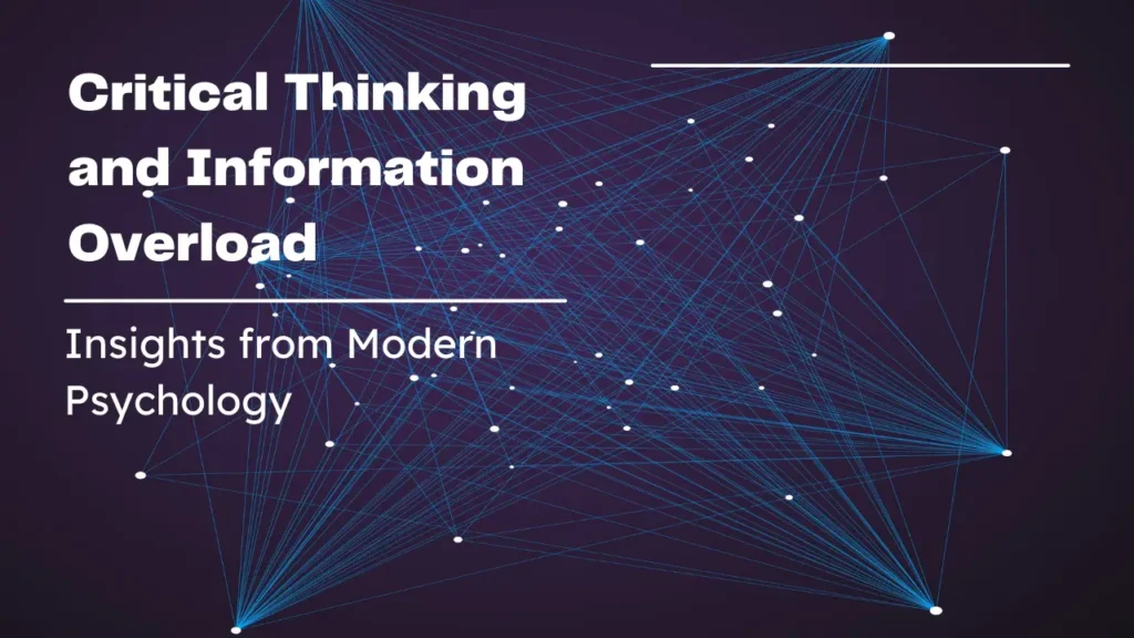 Critical Thinking and Information Overload