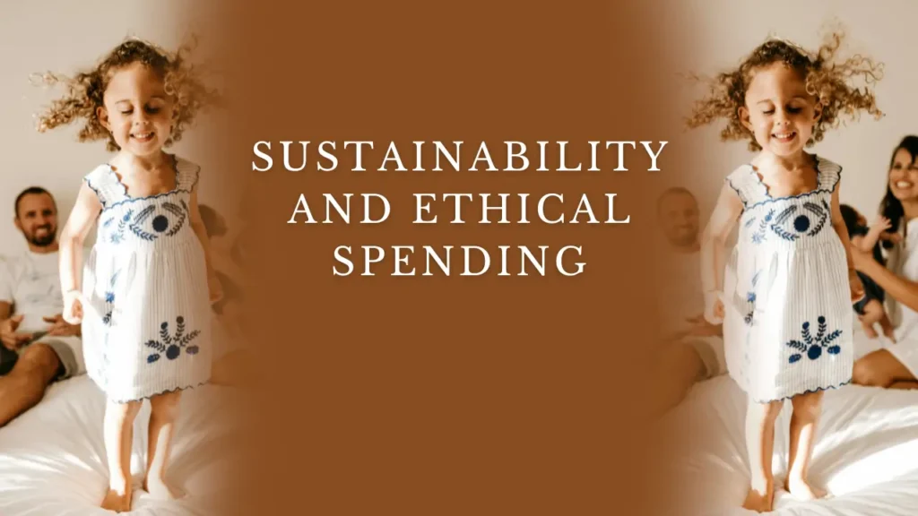 Sustainability and Ethical Spending